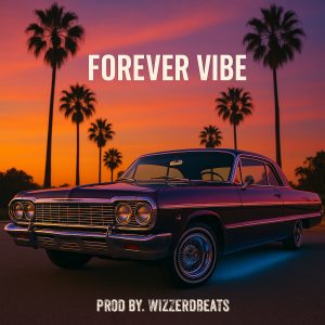 Forever Vibe